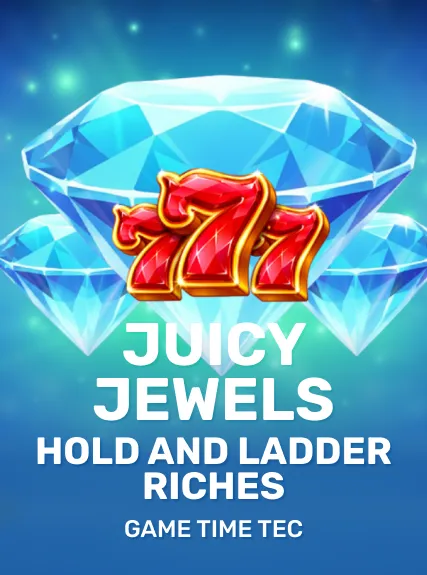 Juicy Jewels (Hold and Ladder Riches)