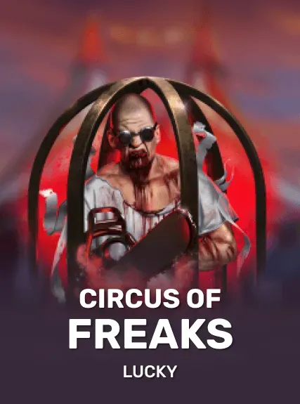 Circus of Freaks
