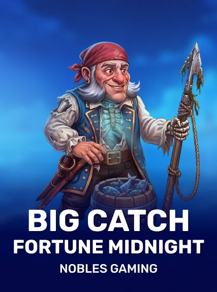 Big Catch Fortune Midnight