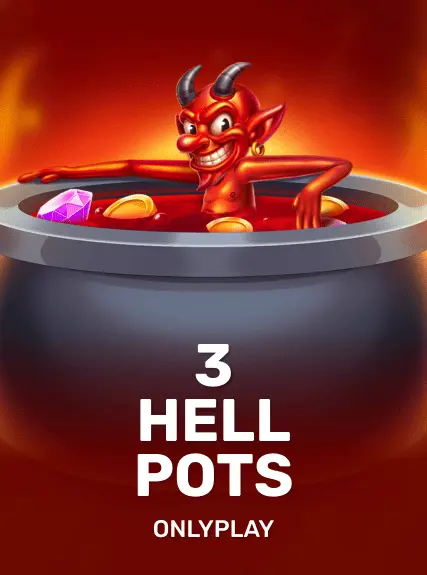 3 Hell Pots