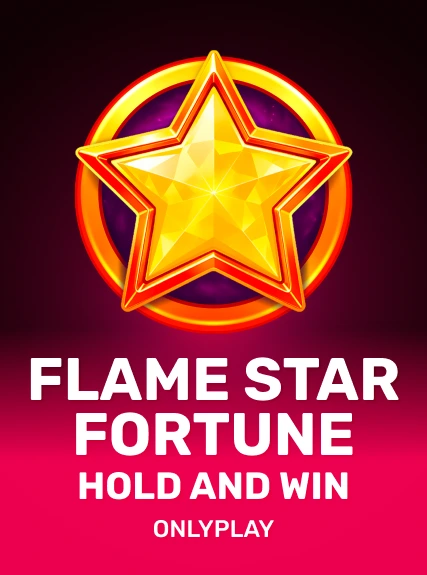 Flame Star Fortune: Hold and Win